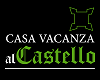 Casa vacanza Al Castello